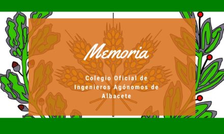 Memoria Anual del Colegio Oficial de Ingenieros Agrónomos de Albacete