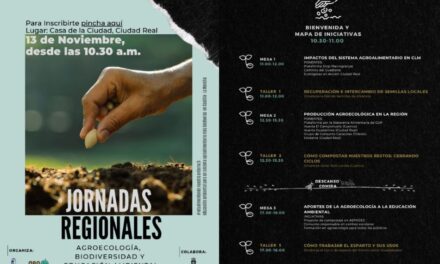 JORNADAS REGIONALES “Agroecología, biodiversidad y educación ambiental en Castilla- La Mancha”