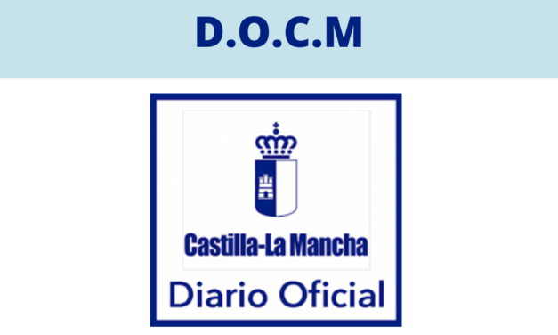 Diario Oficial de Castilla-La Mancha. Últimas publicaciones destacadas.