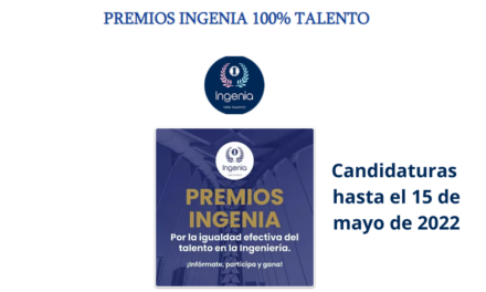 Premios INGENIA 100% Talento del Instituto de la Ingeniería de España