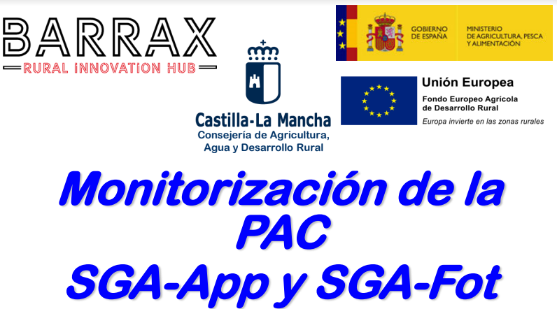 Jornada Monitorización de la PAC y Funcionamientode las aplicaciones móviles SGA-FOT Y SGA-APP.