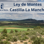 Modificación Ley de Montes de Castilla-La Mancha