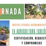 Jornada Técnica sobre las “Nuevas ayudas agroambientales en agricultura ecológica”