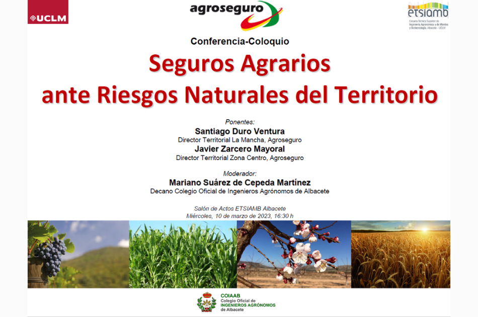 Conferencia-Coloquio con Agroseguro. Seguros Agrarios ante Riesgos Naturales del Territorio