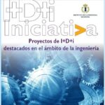 Sesión Presentación Publicación Proyectos I+D+i destacados en el ámbito de la ingeniería