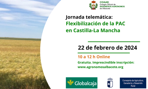 Jornada telemática: “Flexibilización de la PAC en Castilla – La Mancha”