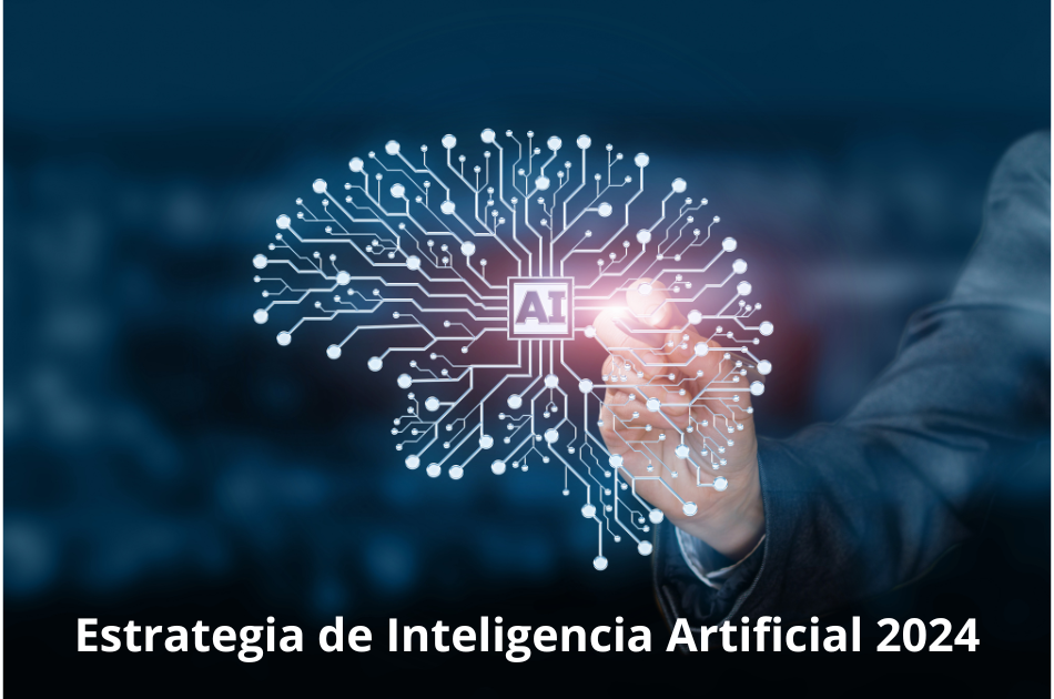 Estrategia de Inteligencia Artificial 2024 - Colegio Oficial de ...
