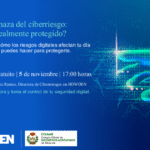 Webinar ‘La amenaza del ciberiesgo: ¿estás realmente protegido?’